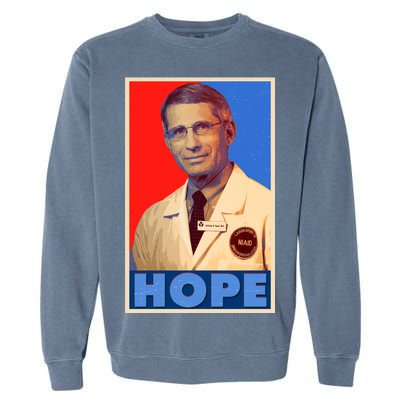 Dr Anthony Fauci Hope Garment-Dyed Sweatshirt