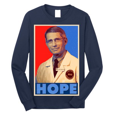 Dr Anthony Fauci Hope Long Sleeve Shirt