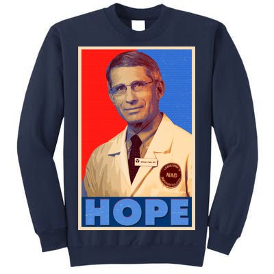 Dr Anthony Fauci Hope Sweatshirt