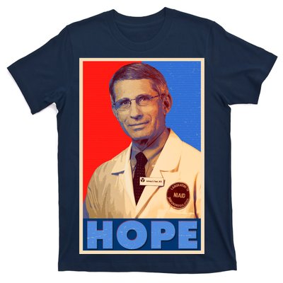 Dr Anthony Fauci Hope T-Shirt