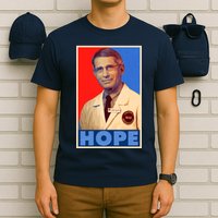 Dr Anthony Fauci Hope T-Shirt