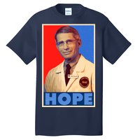 Dr Anthony Fauci Hope Tall T-Shirt