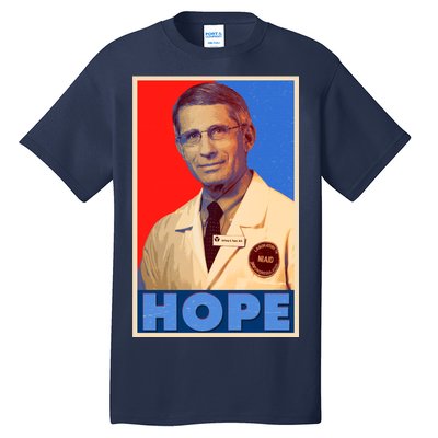 Dr Anthony Fauci Hope Tall T-Shirt