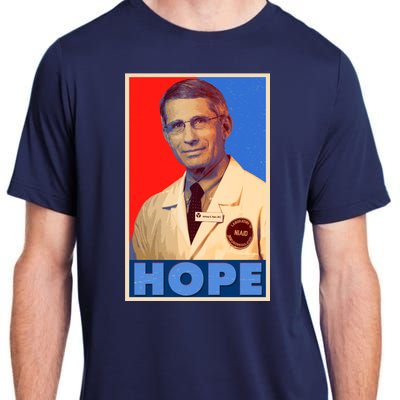 Dr Anthony Fauci Hope Adult ChromaSoft Performance T-Shirt