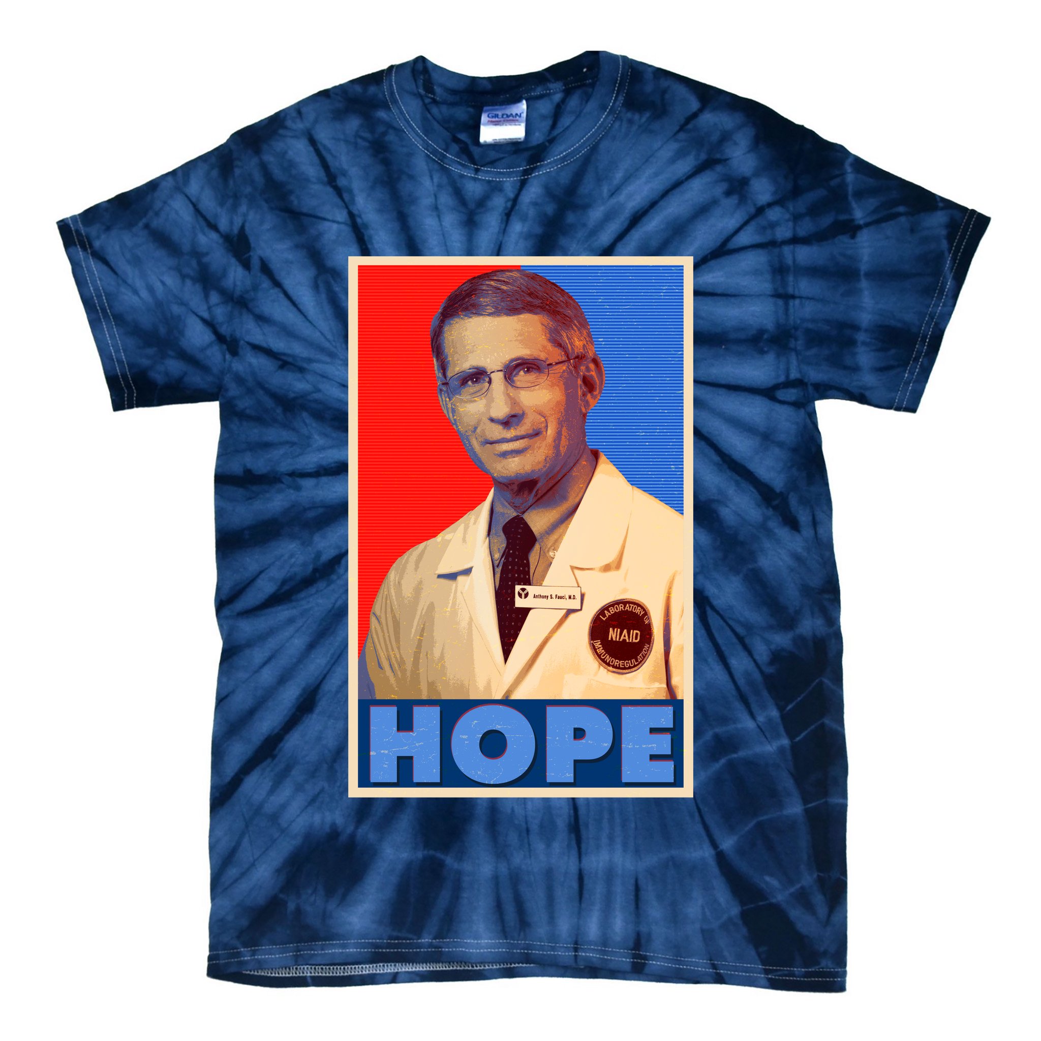 Dr Anthony Fauci Hope Tie-Dye T-Shirt