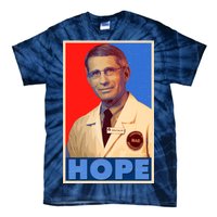 Dr Anthony Fauci Hope Tie-Dye T-Shirt