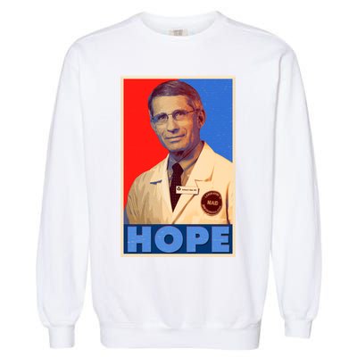 Dr Anthony Fauci Hope Garment-Dyed Sweatshirt