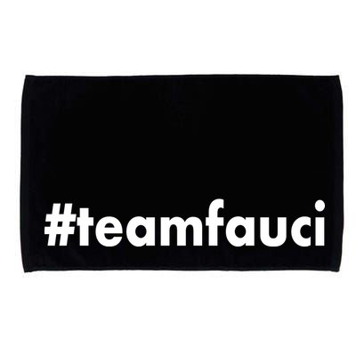 Dr Anthony Fauci #teamfauci Team Fauci Microfiber Hand Towel