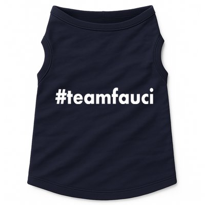 Dr Anthony Fauci #teamfauci Team Fauci Doggie Tank