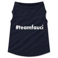 Dr Anthony Fauci #teamfauci Team Fauci Doggie Tank