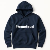 Dr Anthony Fauci #teamfauci Team Fauci Hoodie