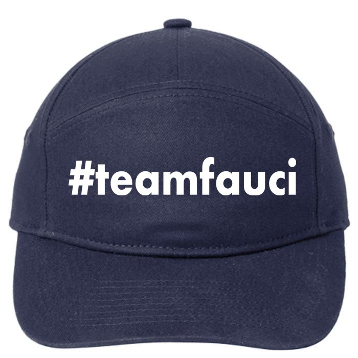 Dr Anthony Fauci #teamfauci Team Fauci 7-Panel Snapback Hat