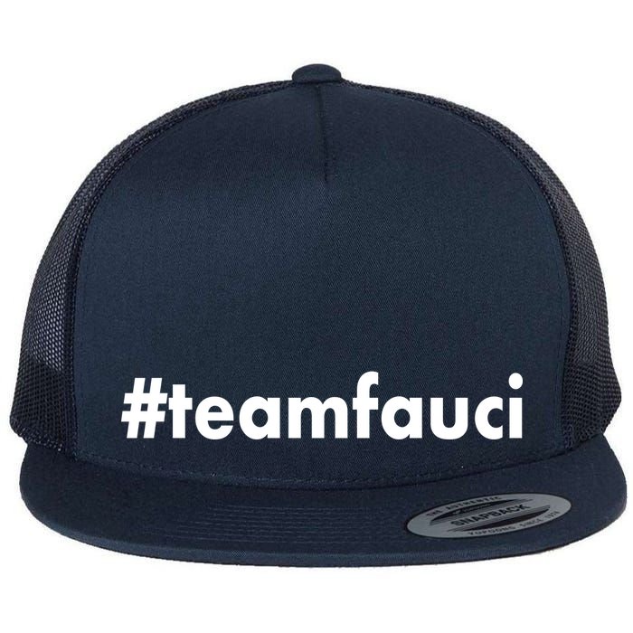 Dr Anthony Fauci #teamfauci Team Fauci Flat Bill Trucker Hat