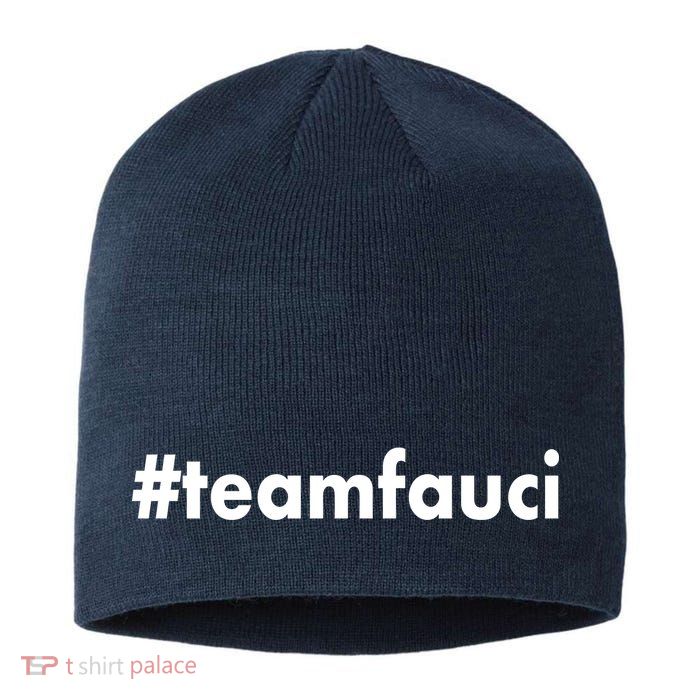Dr Anthony Fauci #teamfauci Team Fauci Sustainable Beanie