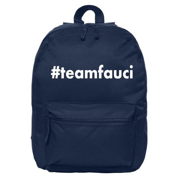 Dr Anthony Fauci #teamfauci Team Fauci 16 in Basic Backpack