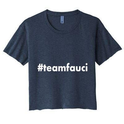 Dr Anthony Fauci #teamfauci Team Fauci Crop Top