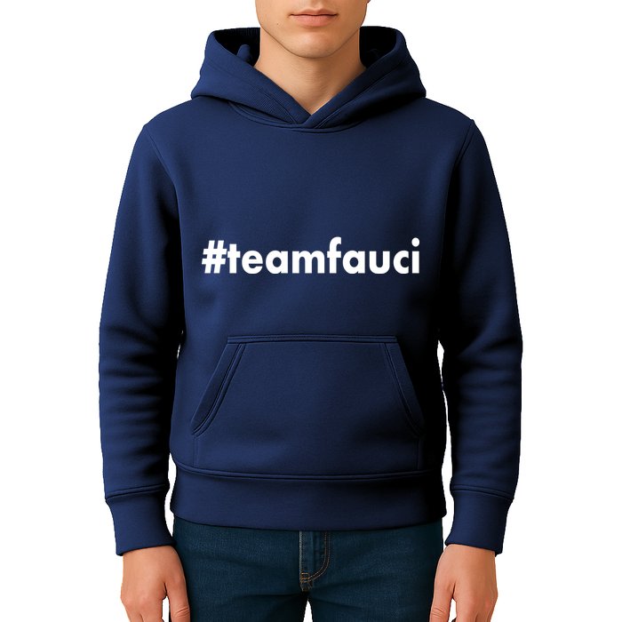 Dr Anthony Fauci #teamfauci Team Fauci Kids Hoodie