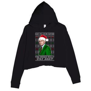 Dr Fauci Baby It's Covid Outside Ugly Christmas Sweater Crop Fleece Hoodie