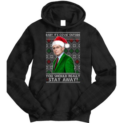 Dr Fauci Baby It's Covid Outside Ugly Christmas Sweater Tie Dye Hoodie