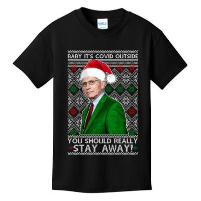 Dr Fauci Baby It's Covid Outside Ugly Christmas Sweater Kids T-Shirt