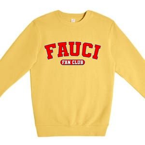 Dr Fauci Fan Club Logo Premium Crewneck Sweatshirt