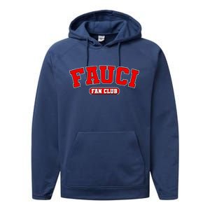 Dr Fauci Fan Club Logo Performance Fleece Hoodie