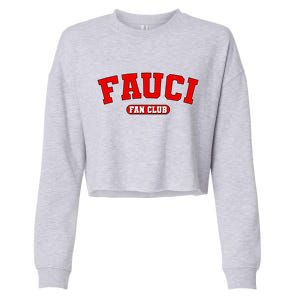 Dr Fauci Fan Club Logo Cropped Pullover Crew