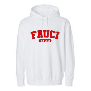 Dr Fauci Fan Club Logo Garment-Dyed Fleece Hoodie