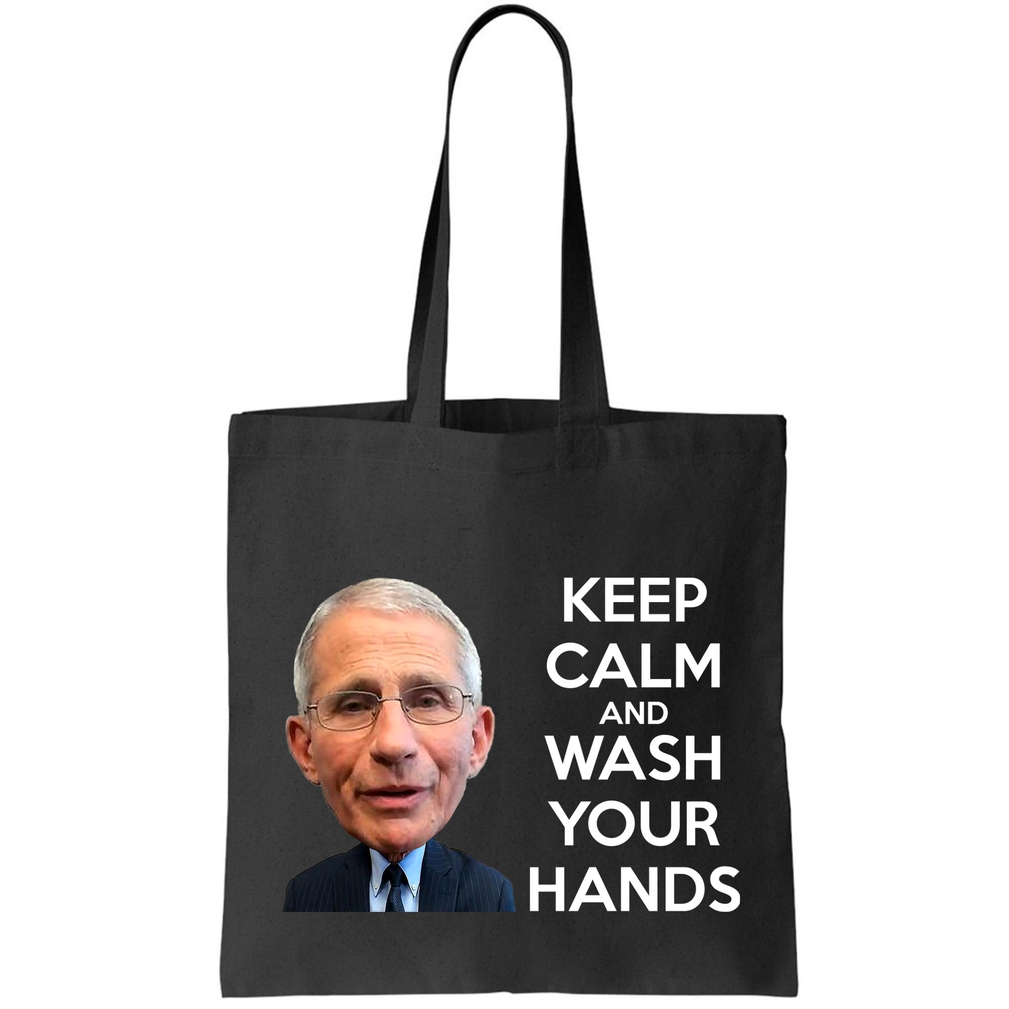 Dr Fauci Keep Calm And Wash Your Hands Bag