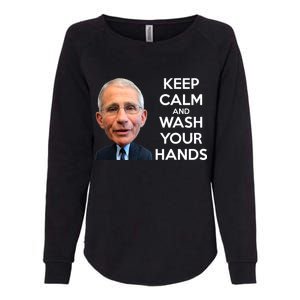 Dr Fauci Keep Calm And Wash Your Hands Womens California Wash Sweatshirt