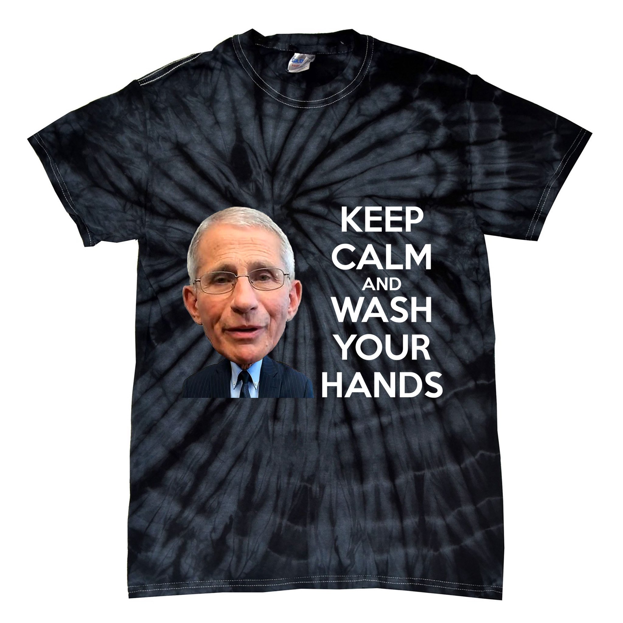 Dr Fauci Keep Calm And Wash Your Hands Tie-Dye T-Shirt