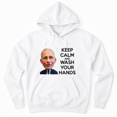 Dr Fauci Keep Calm And Wash Your Hands Hoodie