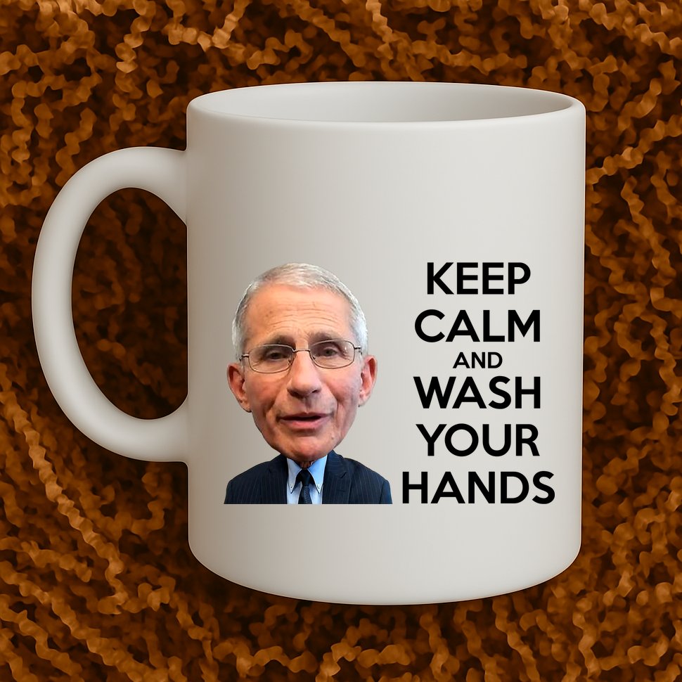 Dr Fauci Keep Calm And Wash Your Hands Mug