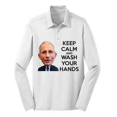 Dr Fauci Keep Calm And Wash Your Hands Silk Touch Performance Long Sleeve Polo