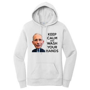 Dr Fauci Keep Calm And Wash Your Hands Women's Pullover Hoodie