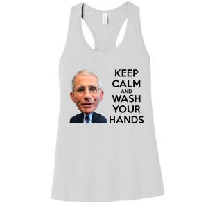 Dr Fauci Keep Calm And Wash Your Hands Women's Racerback Tank