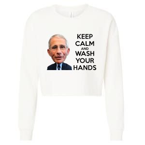 Dr Fauci Keep Calm And Wash Your Hands Cropped Pullover Crew