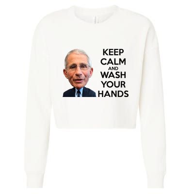 Dr Fauci Keep Calm And Wash Your Hands Cropped Pullover Crew