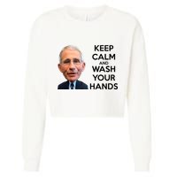 Dr Fauci Keep Calm And Wash Your Hands Cropped Pullover Crew