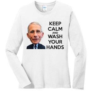 Dr Fauci Keep Calm And Wash Your Hands Ladies Long Sleeve Shirt