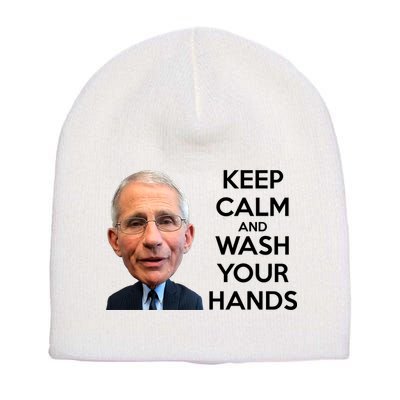 Dr Fauci Keep Calm And Wash Your Hands Short Acrylic Beanie