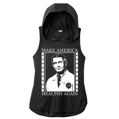 Dr Fauci Make America Healthy Again Ladies PosiCharge Tri-Blend Wicking Draft Hoodie Tank