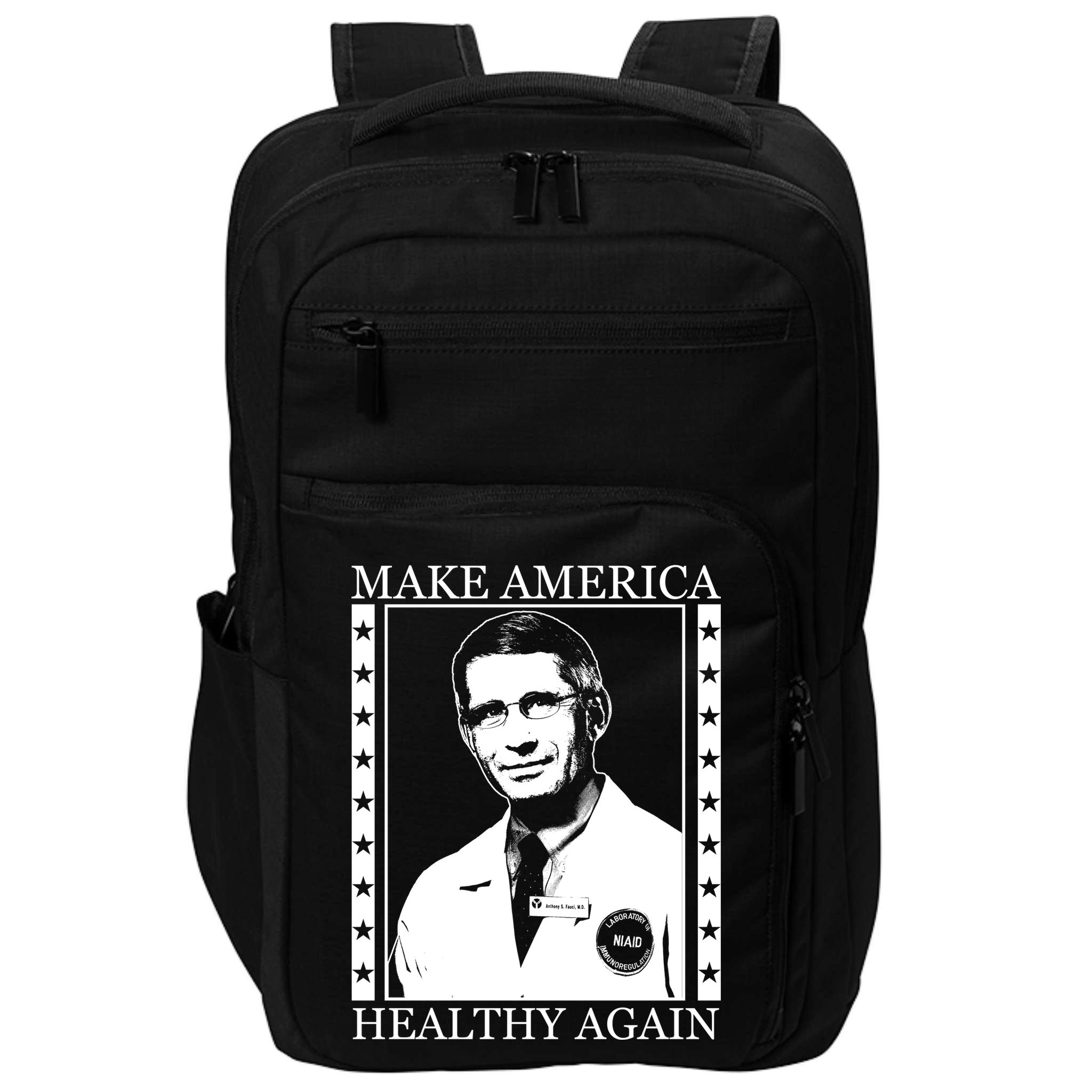 Dr Fauci Make America Healthy Again Impact Tech Backpack