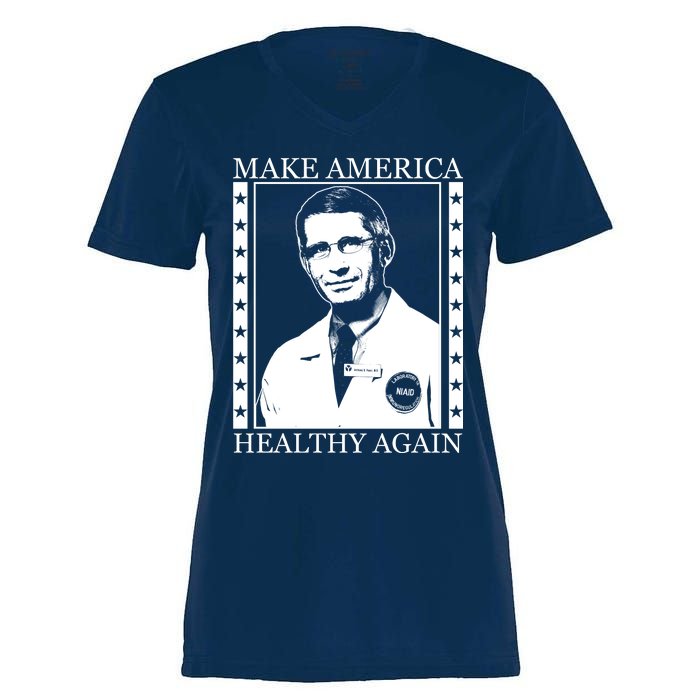 Dr Fauci Make America Healthy Again Women's Momentum V-Neck T-Shirt