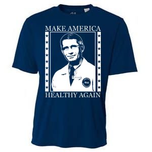 Dr Fauci Make America Healthy Again Cooling Performance Crew T-Shirt