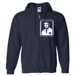 Dr Fauci Make America Healthy Again Full Zip Hoodie