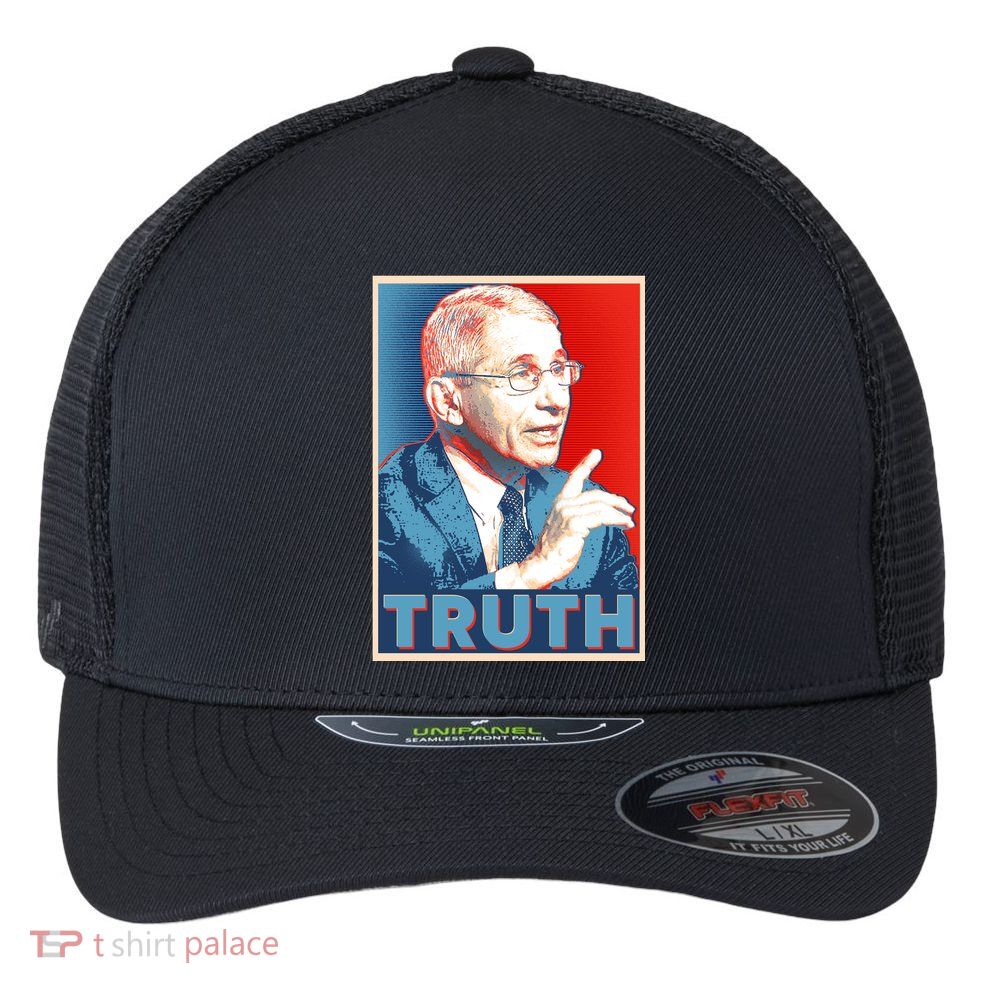 Dr Fauci Truth Election Poster Flexfit Unipanel Trucker Cap