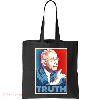 Dr Fauci Truth Election Poster Bag