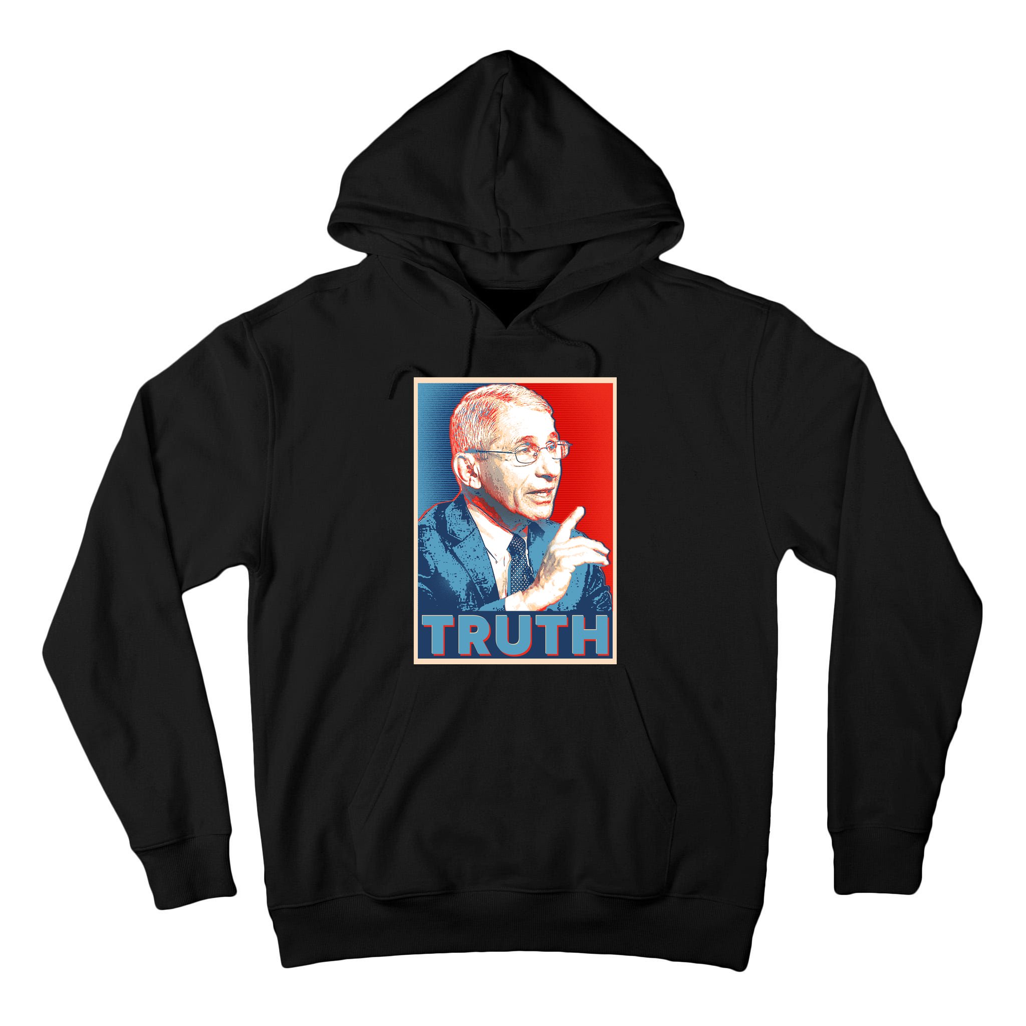 Dr Fauci Truth Election Poster Tall Hoodie
