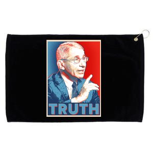 Dr Fauci Truth Election Poster Grommeted Golf Towel